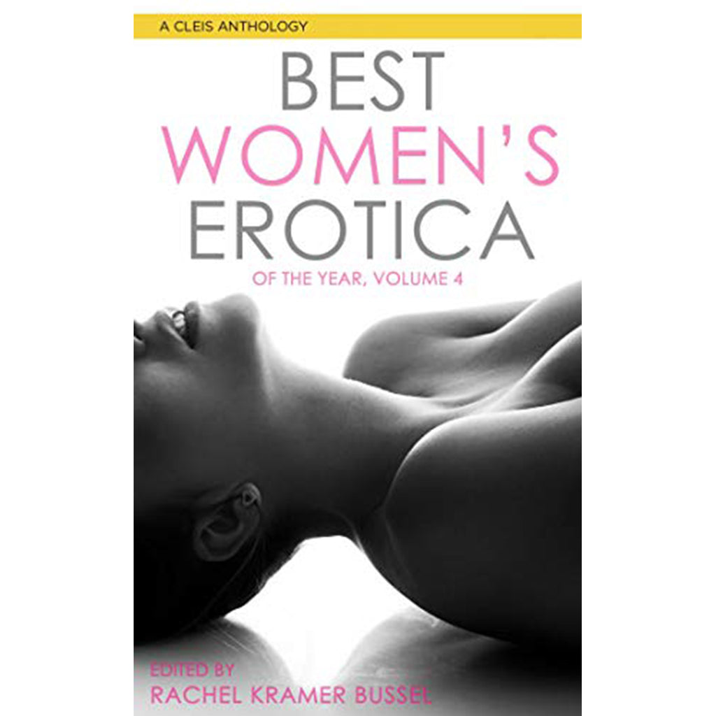 Best Women's Erotica of the Year Vol 4 My Girlfriends Secrets